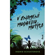 V znamení modrého motýľa