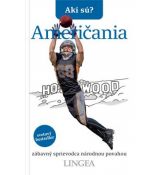 Akí sú?  Američania