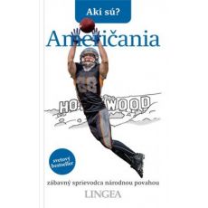 Akí sú?  Američania