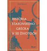 História starovekého Grécka v 50 životoch