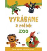 Vyrábame z roliek - Zoo