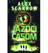 Jazdci časom - Dni predátorov 2 diel