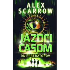 Jazdci časom - Dni predátorov 2 diel