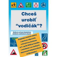 Chceš urobiť "vodičák"?