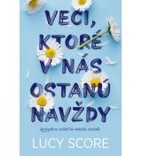 Veci, ktoré v nás ostanú navždy