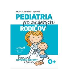 Pediatria pre zvedavých rodičov