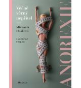 Věčně věrný nepřítel-anorexie