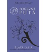 Zlatá ľalia - Pokrvné putá 2