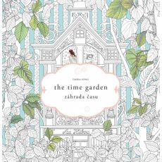 Záhrada času / the time garden-umelecké antistreso