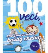 100 vecí,ktoré musí vedieť každý chalan