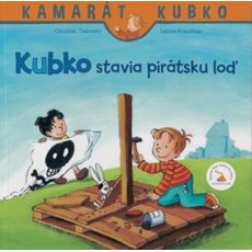 Kamarát Kubko - Kubko stavia pirátsku loď