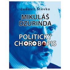 Mikuláš Dzurinda - politický chorobopis