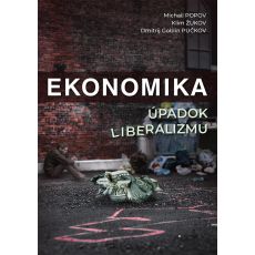 Ekonomika, úpadok liberalizmu