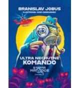 Ultra nechutné komando