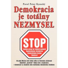 Demokracia je totálny nezmysel