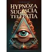Hypnóza, sugescia, telepatia