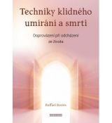 Techniky klidného umírání a smrti