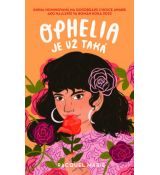 Ophelia je už taká