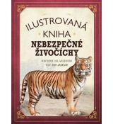 Ilustrovaná kniha - Nebezpečné živočíchy