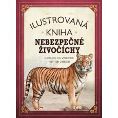 Ilustrovaná kniha - Nebezpečné živočíchy