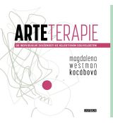 Arteterapie - Od individuální zkušenosti ke kolektivním souvislostem