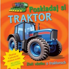 Poskladaj si TRAKTOR - zisti všetko o traktoroch