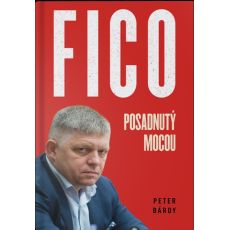 FICO posadnutý mocou