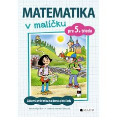 Matematika v malíčku pre 5.triedu