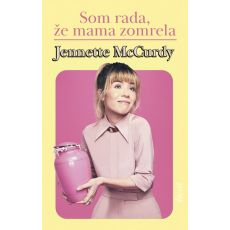 Som rada, že mama zomrela