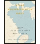 Atlas neuveriteľných miest