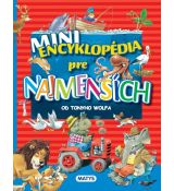 Mini encyklopédia pre najmenších od Tonyho Wolfa