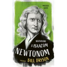 Rozhovory s Isaacom Newtonom