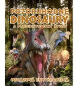 Pozoruhodné dinosaury a predhistorický život