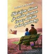 Každým dňom je cesta domov čoraz dlhšia a iné príbehy