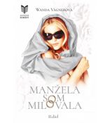 Manžela som milovala 2