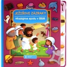 Ježišove zázraky - Hľadajme spolu v Biblii