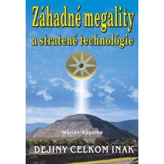 Záhadné megality a stratené technológie - FA