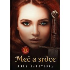 Meč a srdce - 4. diel