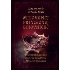 Milovanej Princeznej bojovníčke