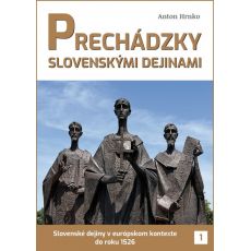 Prechádzky slovenskými dejinami