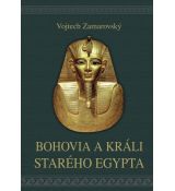 Bohovia a králi starého Egypta