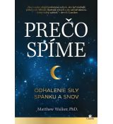 Prečo spíme - odhalenie sily spánku a snov