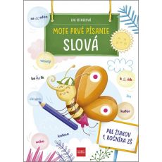 Moje prvé písanie: SLOVÁ