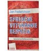 Spoločné vytváranie bezpečia - liečba krehkého pacienta