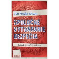 Spoločné vytváranie bezpečia - liečba krehkého pacienta