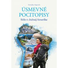 Úsmevné pocitopisy - Sólo v Južnej Amerike