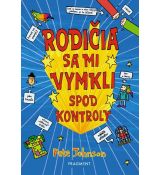 Rodičia sa mi vymkli spod kontroly