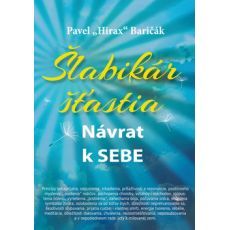 Šlabikár šťastia Návrat k sebe