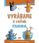 Vyrábame z roliek - Farma