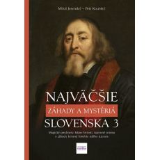 Najväčšie záhady a mystériá Slovenska 3